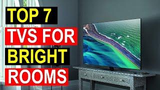 Top 7 Best Tvs for Bright Rooms Reviews in 2022 | Best Tvs for Bright Rooms in 2022