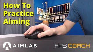 How to Practice the 6 Major Aiming Motions in Aim Lab