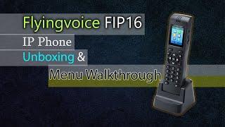 Flyingvoice FIP16 Wireless SIP IP phone Unboxing & Menu Walkthrough