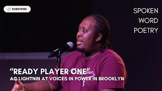 AC Lightnin - "Ready Player One" @ Voices In Power | Brooklyn 2024 | Spoken Word Poetry