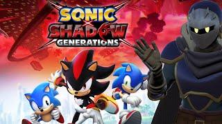 Sonic x Shadow Generations (Late Night Stream)