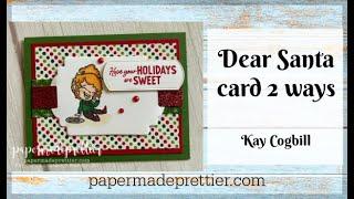 Dear Santa card 2 ways with Natural Tones Blending Markers