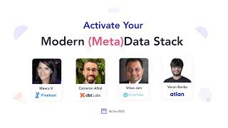 Activate Modern (Meta)Data Stack: with Fivetran, Snowflake, dbt Labs, and Atlan  #AtlanActivate