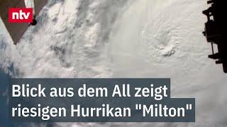 "Wer bleibt, wird sterben" - Blick aus dem All zeigt riesigen Hurrikan "Milton" | ntv