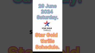 # 29 June 2024 Saturday Star Gold Thrills Schedule #.