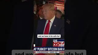 'Do you feel safe?' Trump speaks with supporters and reporters at Pubkey “Bitcoin-themed” bar