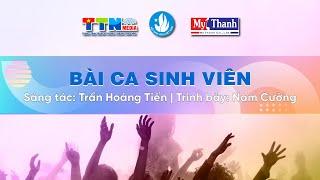 Bài ca sinh viên | Nam Cường | Hành trình Bài ca sinh viên 2023