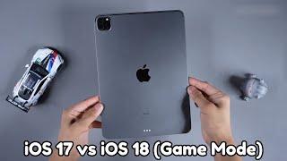 iOS 17 vs iOS 18 Game Mode: Is There a Fluency Upgrade?