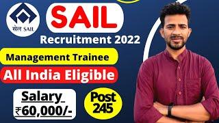 SAIL Recruitment 2022 | Salary ₹60,000/- | SAIL Management Trainee Recruitment 2022 | GATE 2022