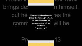 Inspiring Bible Scriptures | Proverbs 13:13 #dailyscripture