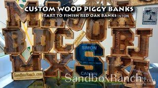 Custom Wood Piggy Banks: Start to Finish