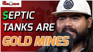 Get Rich Pumping Septic Tanks | The Trade Talks #162