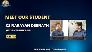 CS Course in Assam- Meet Narayan Debnath-Agarwal coaching centre