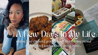 A FEW DAYS IN MY LIFE || OVERCOMING MENTAL STRONGHOLDS || FRYING CHICKEN || GROCERY HAUL & MORE