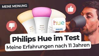 Philips Hue im Test: Meine Erfahrungen nach 11 Jahren!