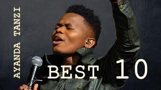 Ayanda Ntanzi - Greatest Hits | South African Gospel Playlist