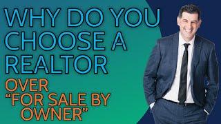 9 REASONS TO CHOOSE A REAL ESTATE AGENT over For Sale By Owner | Vancouver BC