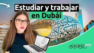 ¿Es posible estudiar y trabajar en Dubái? Experiencia REAL (éxito) y CONSEJOS