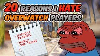 2O Reasons Why I HATE Overwatch Players (Rant)