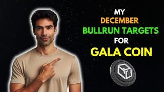 My Crazy GALA COIN Price Prediction for this DECEMBER || BullRun Targets