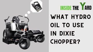 [MUST KNOW]  What Hydro Oil To Use In Dixie Chopper?