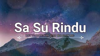 Sa Su Rindu - RCY Ft IKO (Official Lyric Video)