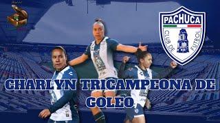 CHARLYN CORRAL TRICAMPEONA DE GOLEO | Los 18 goles de Charlyn en el APERTURA 2024