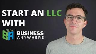 How To Start an LLC with Business Anywhere in 2024