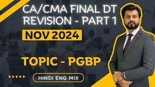 BEST REVISION PGBP  | CA / CMA Final Direct Tax | NOV 2024 | PART 1 | By CA Aarish Khan