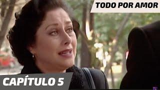 Todo Por Amor | Capítulo 5 | Carmen sufre por el engaño de Enrique