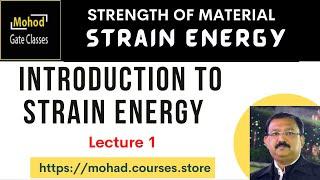 01 Strain  energy   Introduction to Strain  energy