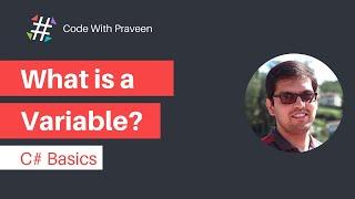 What is a Variable? | C# Basics #3
