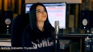 Nahide Babashlı - Tiryakinim (Cover)