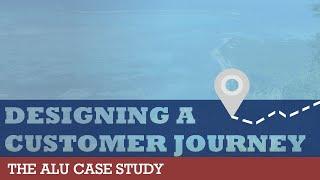 Designing a Customer Journey - The ALU Case Study | Monkeypod Marketing