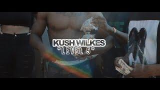 Kush Wilkes - Level 5