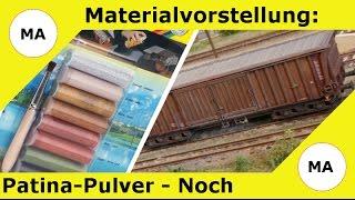 Materialvorstellung: Patina-Pulver von Noch