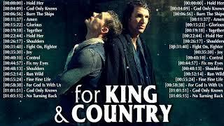 Best For King & Country Songs Nonstop Collection 2022 - Powerful Worship Songs Of For King & Country