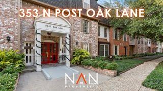 Remodeled Condo For Sale  |   353 N Post Oak Ln Houston, TX 77024