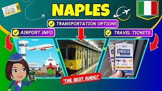 How To Get Around Naples || Airport Transfers Metro Tips And City Travel Guide