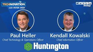 Huntington National Bank Executives on the Core Modernization of the Company | Technovation 727