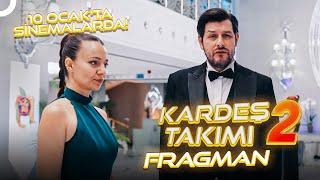 Kardeş Takımı 2 Fragman | 10 Ocak'ta Sinemalarda  