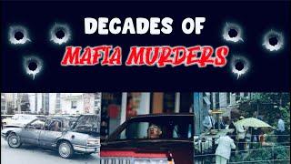 Decades of Mafia Murders