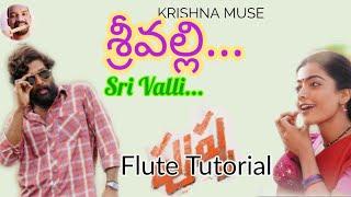 Sree Valli/Flute Tutorial/శ్రీ వల్లీ....