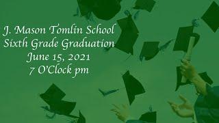 J. Mason Tomlin School Graduation