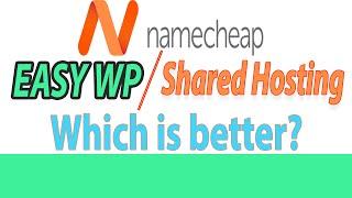 Namecheap EasyWP vs Shared hosting - Part 2 WordPress Hosting Comparison