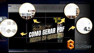 COMO GERAR PRANCHAS DIRETO DO QIBUILDER - COM QR CODE E DE FORMA AUTOMÁTICA