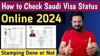 Saudi Visa Stamping Status Online Check 2024 | How to Check Visa stamping status by passport number|