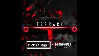 FERRARI x SILQUE - HONEY GEE & H3NRI (MASHUP)