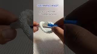 OVERHAND KNOT:One of the most fundamental knot,very simple and easy to tie#knottutorial #rope