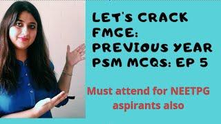 LETS CRACK FMGE: Previous Year  PSM MCQs : Ep 5#fmge#neetpg#inicet